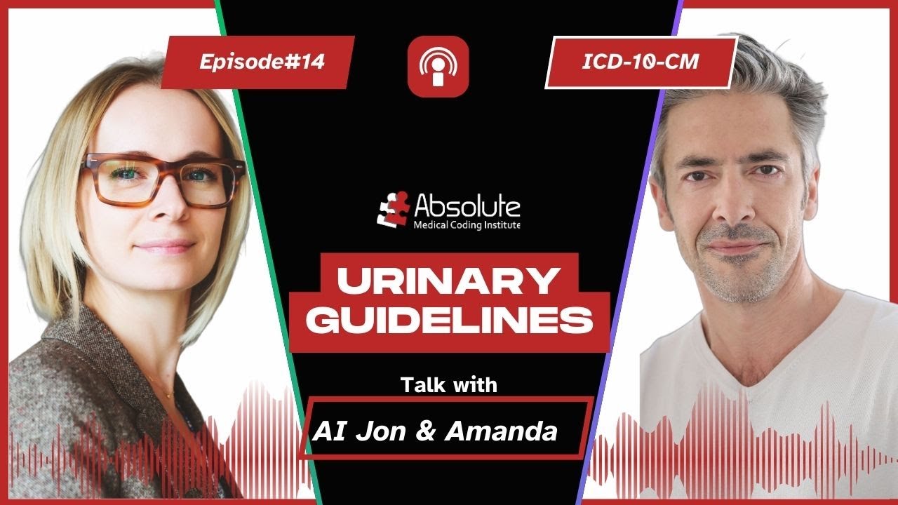 ICD-10-CM Urinary Coding Guidelines | Chapter 14 Medical Coding Podcast for CPC & CCS-P