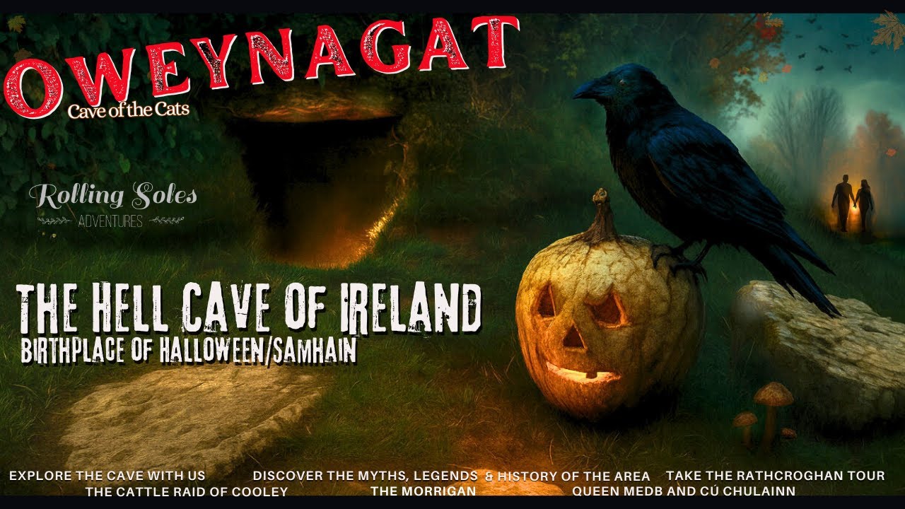 The Hell Cave of Ireland birthplace of Halloween/Samhain