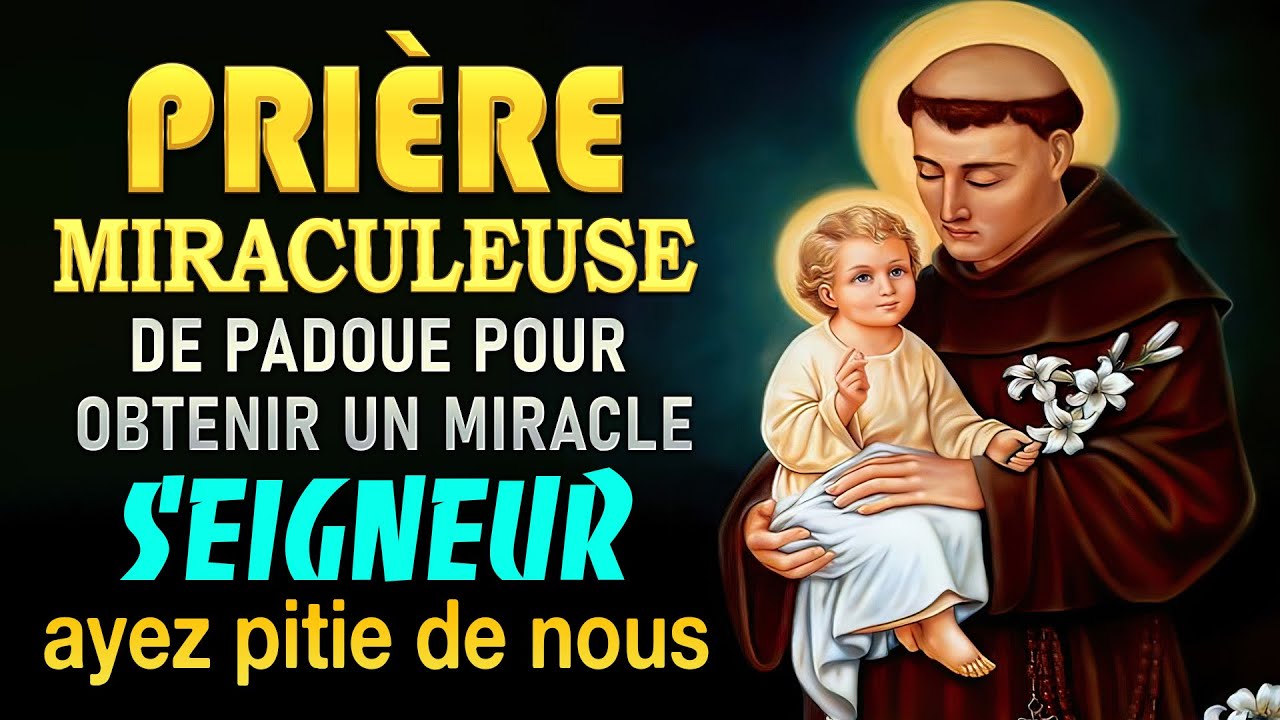 PRIÈRE À SAINT ANTOINE DE PADOUE pour débloquer des situations difficiles