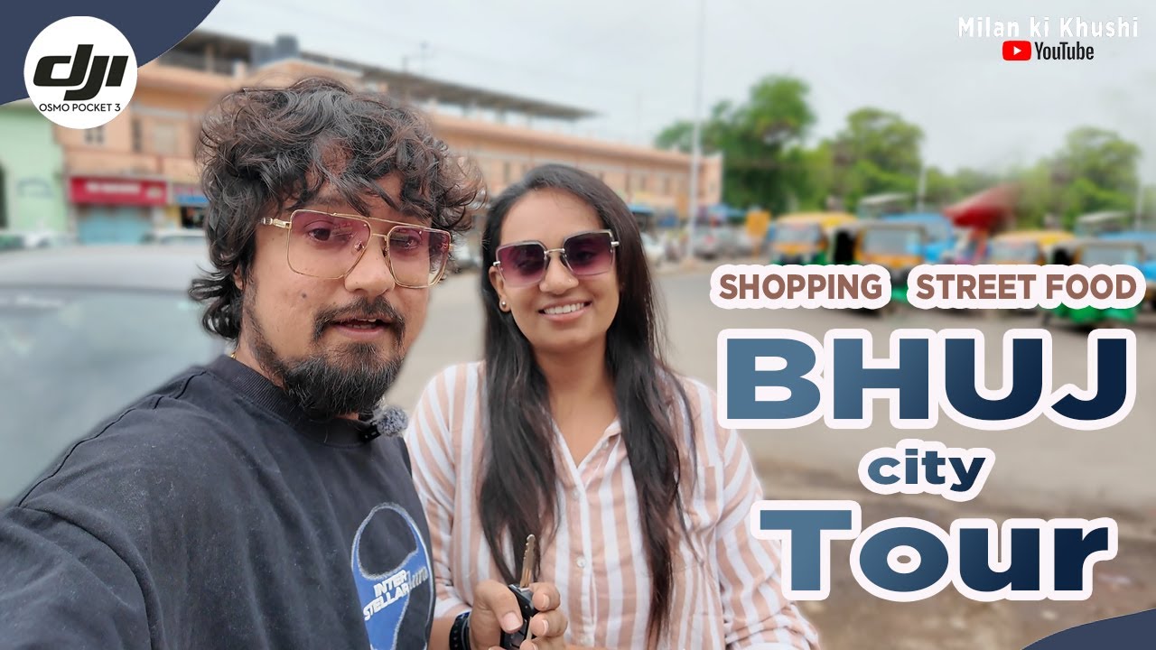 ચાલો આજે તમને ભુજ ની શેર કરાવીએ અમારા અંદાઝ માં | BHUJ City Tour I Shopping and Famous Street Food 