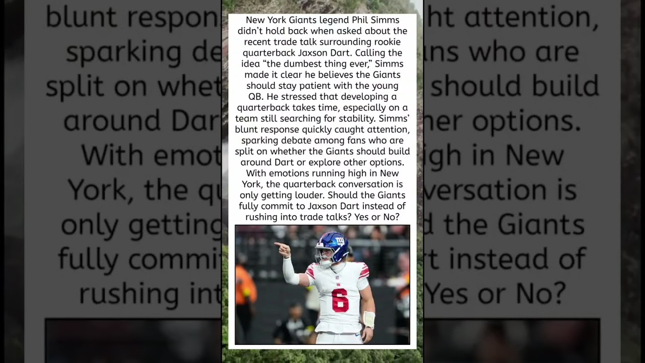 Phil Simms Slams Jaxson Dart Trade Rumors 🗣️🏈