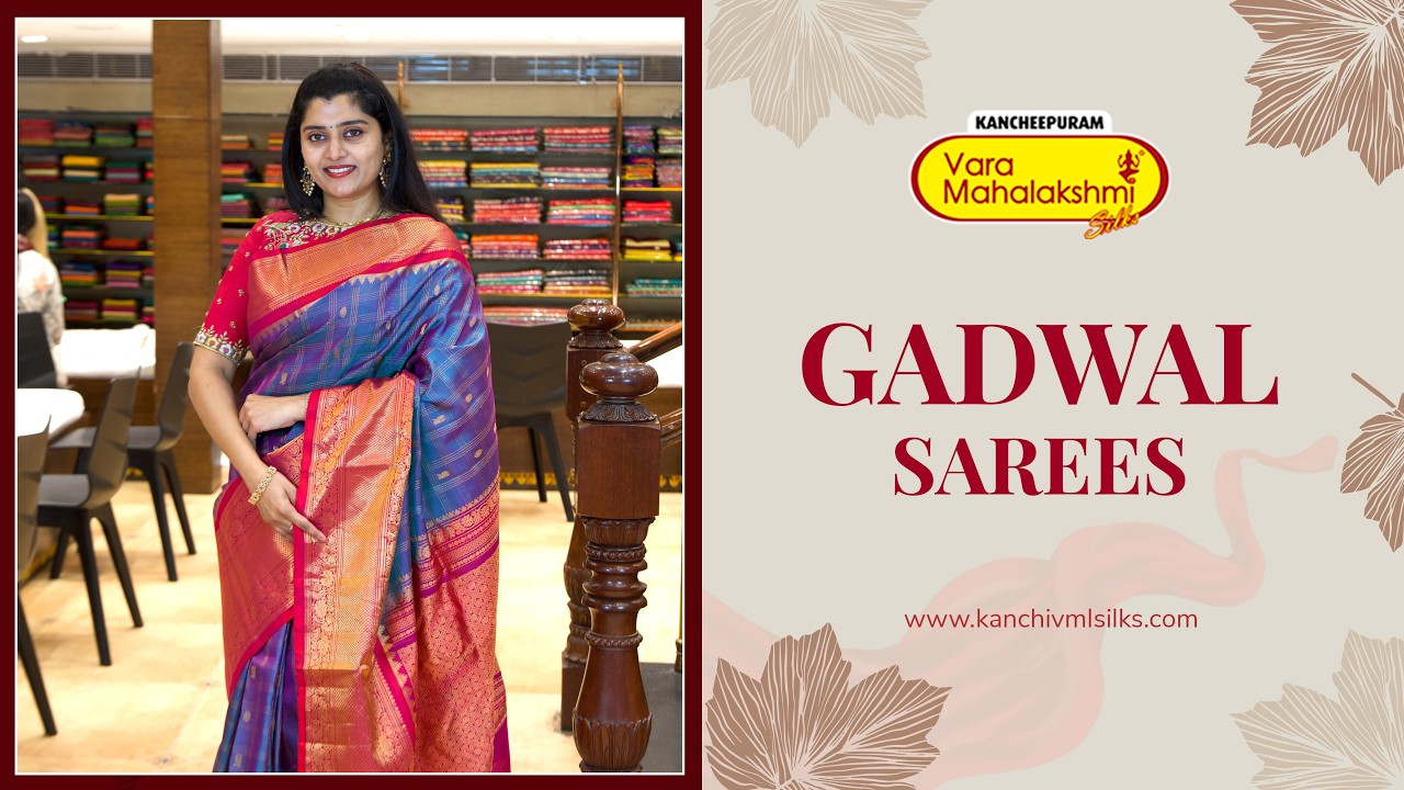 GADWAL SAREES | Kancheepuram Varamahalakshmi Silks