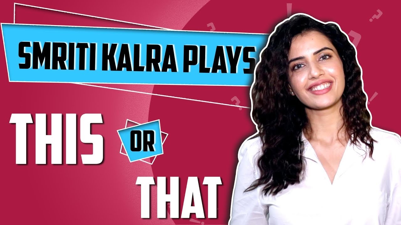 Smiriti Karla Plays This Or That With India Forums | Choices Revealed | India Forums