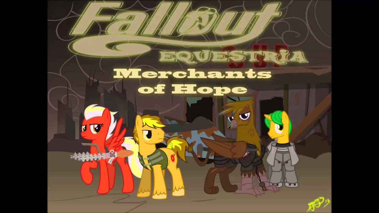Fallout Equestira: Торговцы надеждой — Пролог