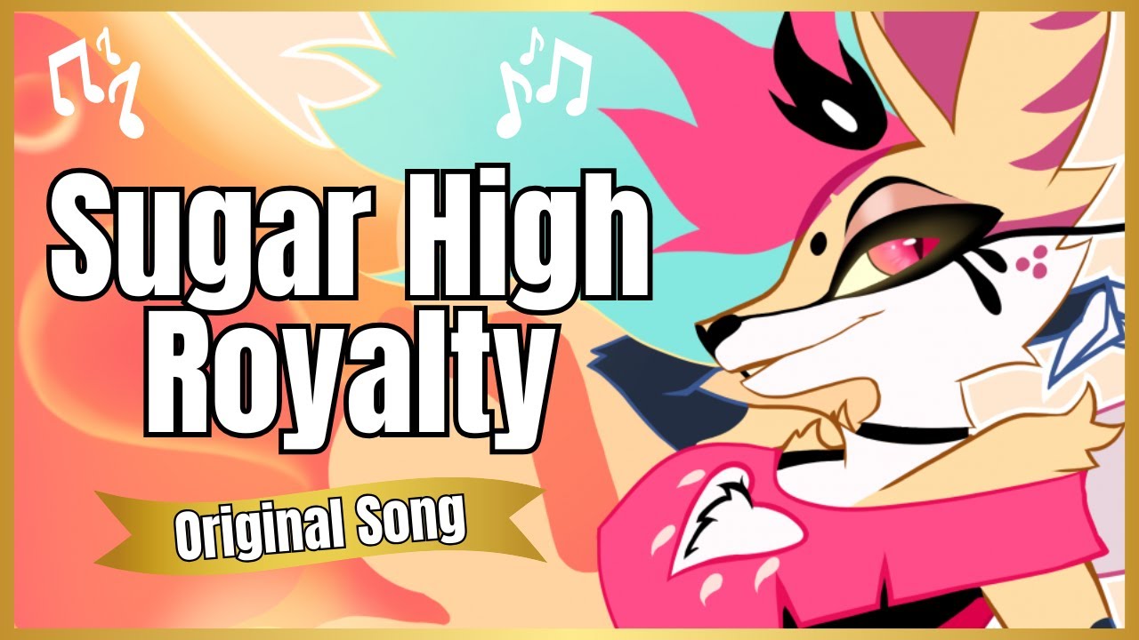 🎶Sugar High Royalty  - [Helluva Boss - Beelzebub - Original Song] 🎶