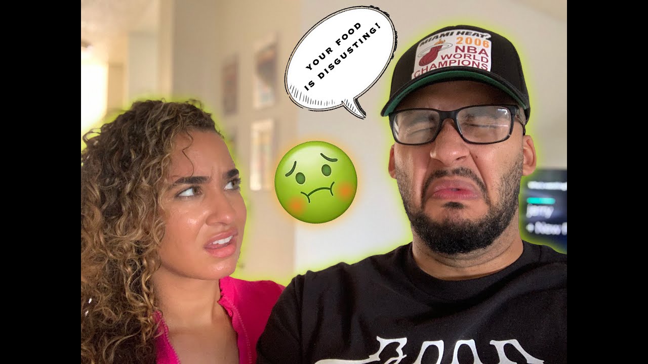 "YOUR FOOD IS NASTY!" 🤮 Prank On Girlfriend