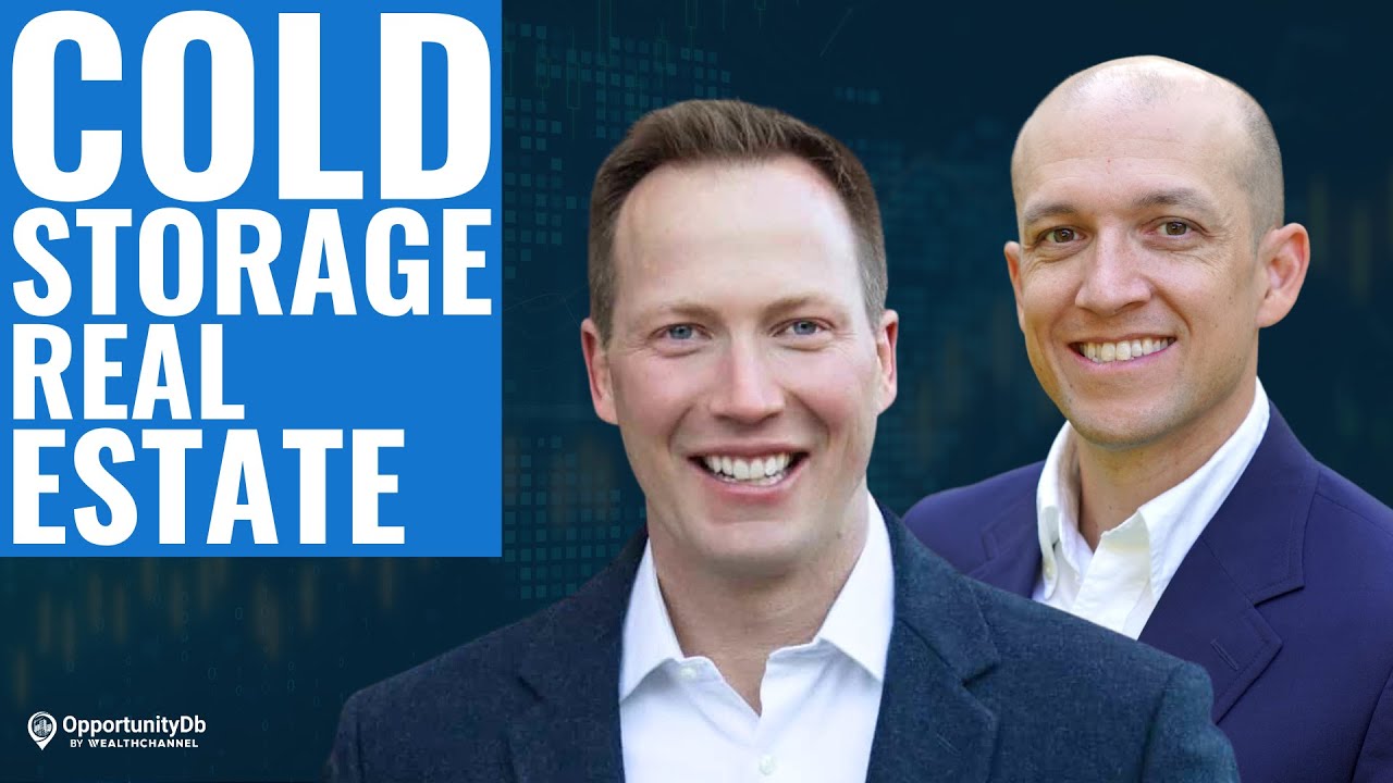 Cold Storage Real Estate, With Chad DeBolt