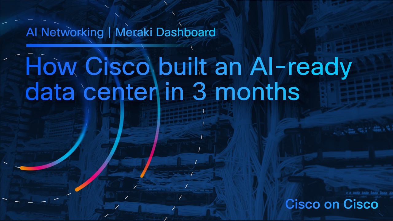 How Cisco Built an AI-Ready Data Center in 3 Months