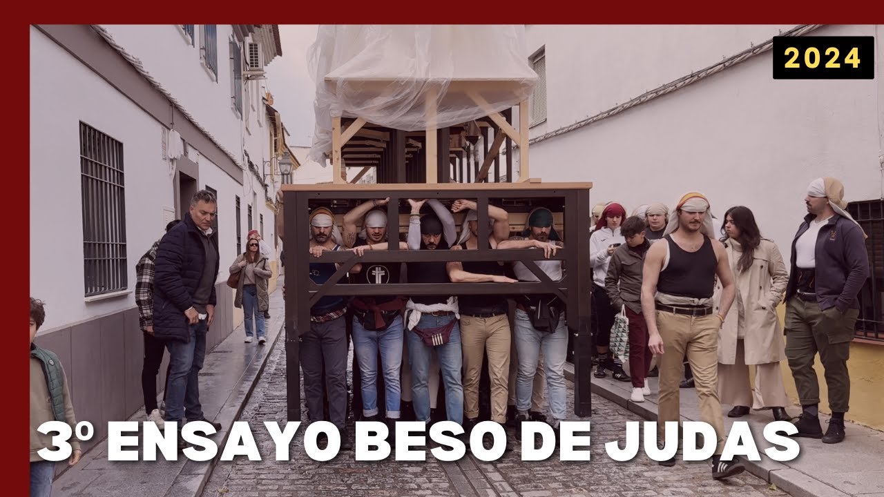 3º Ensayo Beso de Judas de Córdoba - 2024