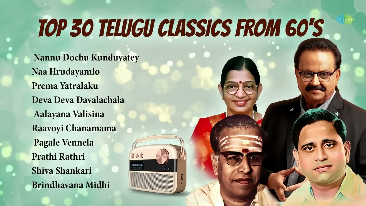 Top 30 Telugu Classics from 60's | Ghantasala, P. Susheela | S.P. Balasubrahmanyam |