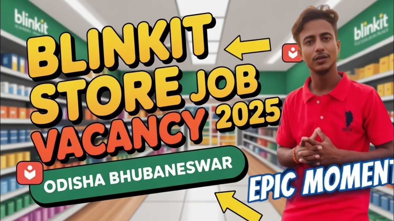 Blinkit Jobs in Odisha 2025 | Cuttack & Bhubaneswar | ଦରମା ୨୦୦୦୦ ମାସକୁ | No joining Fees Required