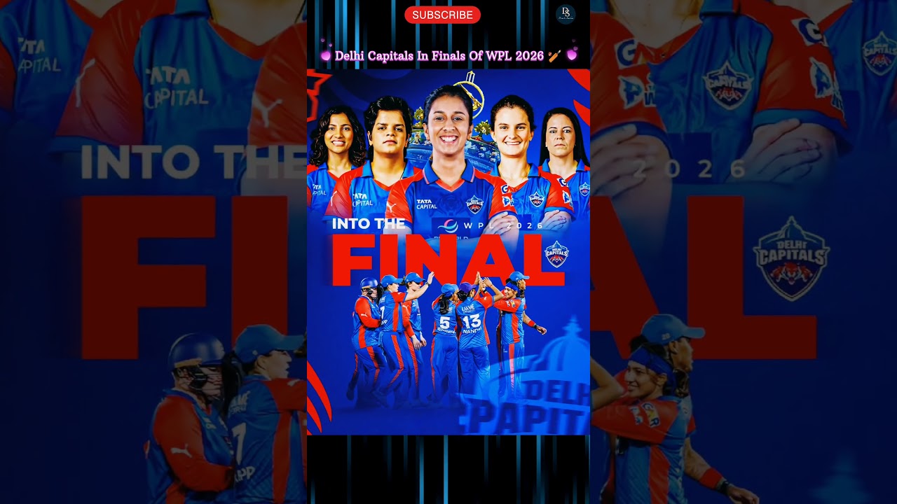 Delhi Capitals In Finals Of WPL 2026 🏏