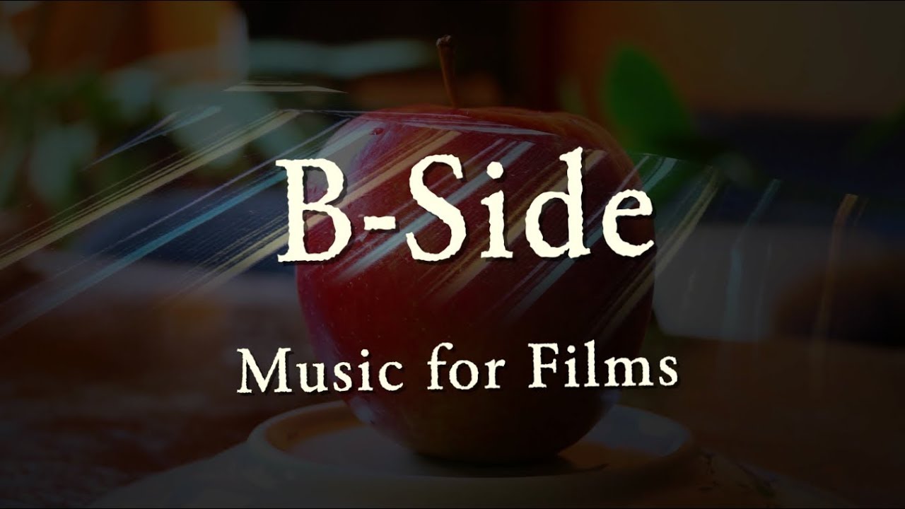 B-Side (Music for Films)