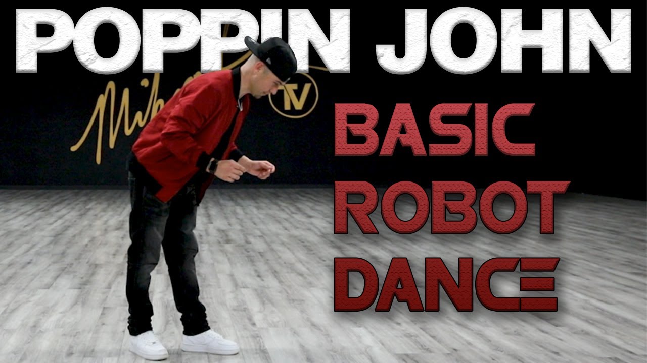 Базовый танец робота (обучение танцевальным движениям) Poppin John | MihranTV(@MIHRANKSTUDIOS)