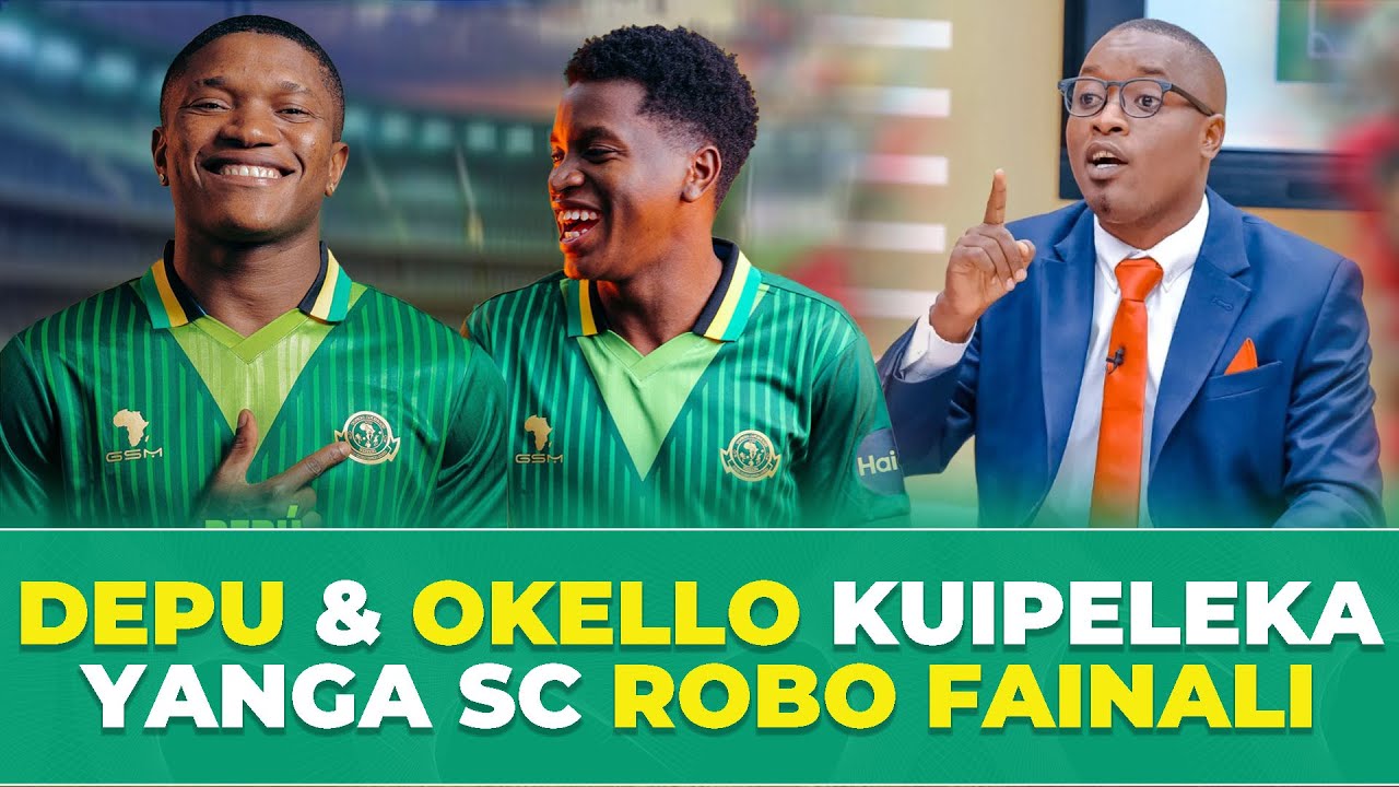 MURO:HATMA YA YANGA ROBO FAINALI CAF,MIGUUNI OKELLO,DEPU