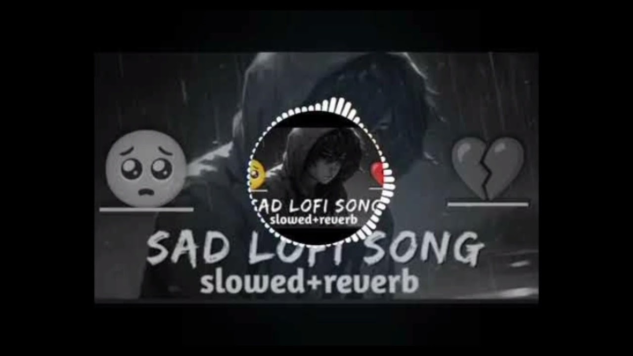SAD SLOW AND REVERB LOFI 🥀 🥺 🩹//ALONE NIGHT SAD SLOW AND REVERB LOFI 🥀🎶🥺🩹// MASHUP LOFI MIX 💔😞