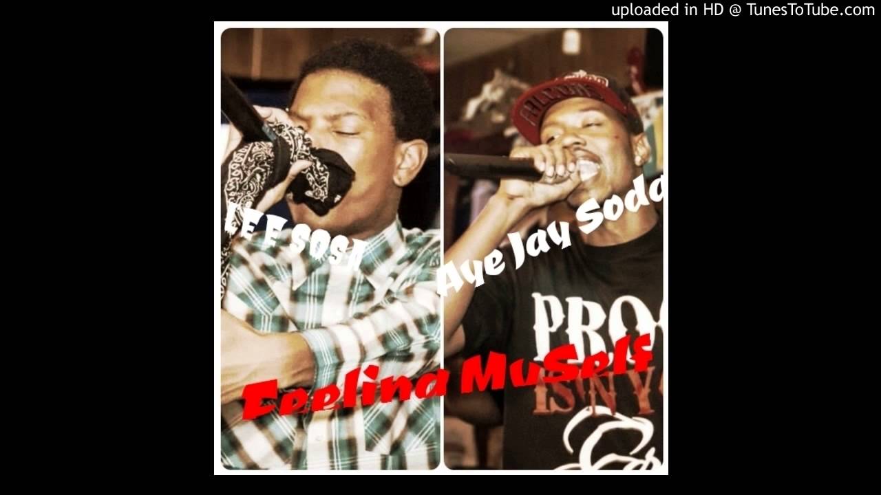 AYE JAY SODA FT. LEE $OSA - FEELING MYSELF