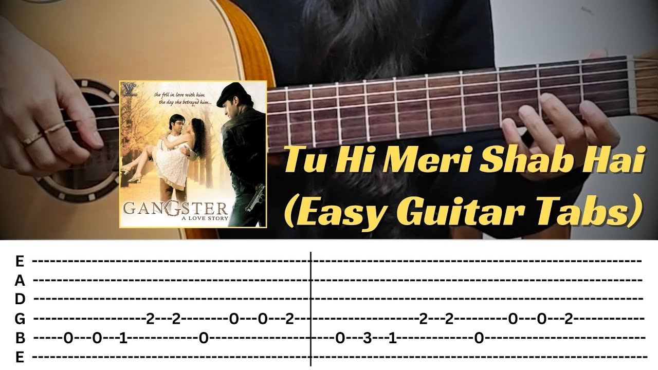 Tu Hi Meri Shab Hai - Easy Guitar Tabs Lesson | Gangster | KK Song | Bollywood Songs on Guitar