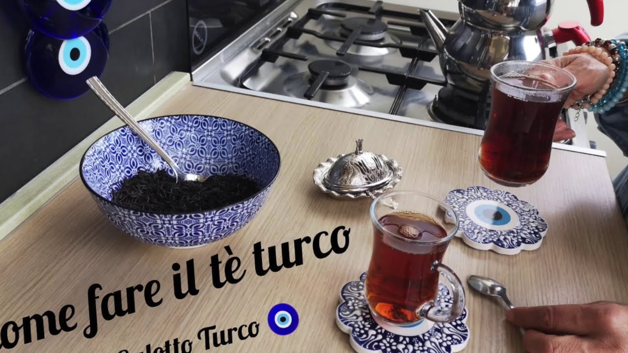 T&egrave; Turco - Come preparare il t&egrave; turco
