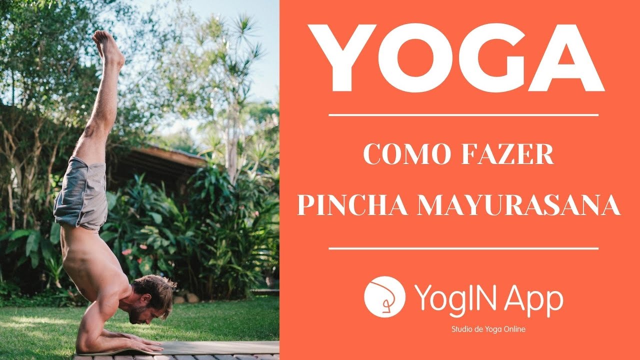 Como fazer o Pincha Mayurasana
