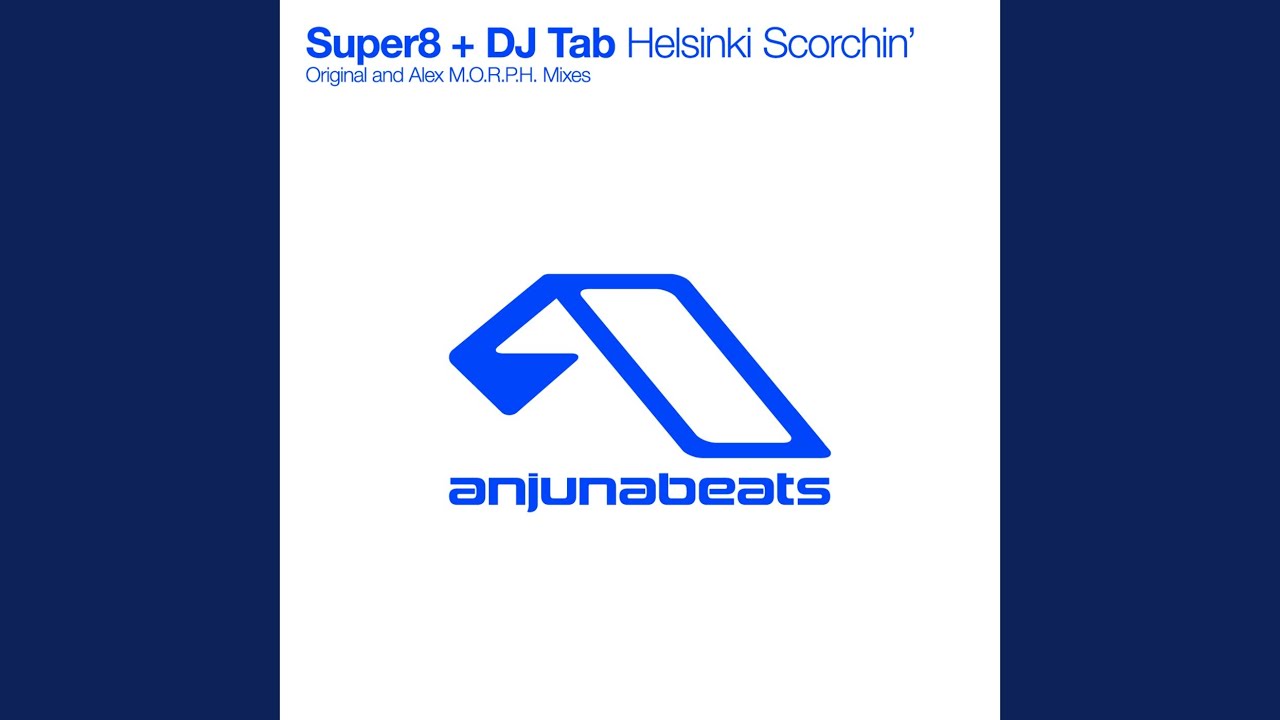 Helsinki Scorchin' (Alex M.O.R.P.H Remix)