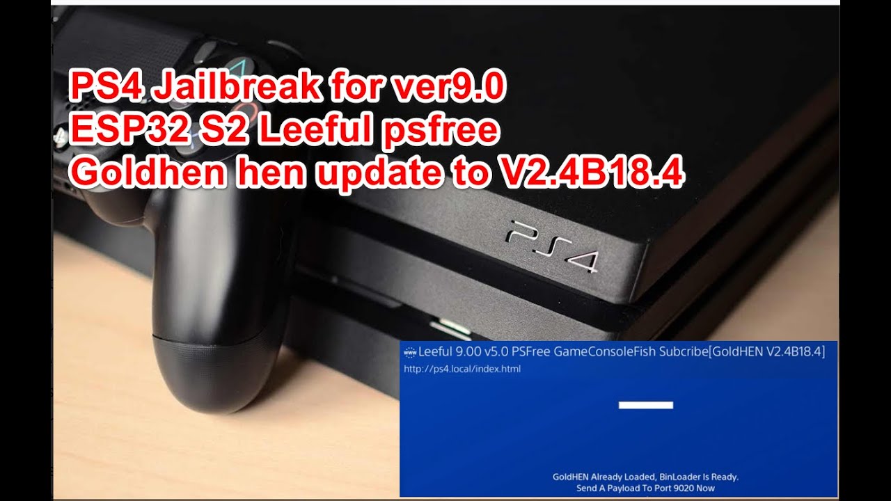 PS4 Jailbreak ESP32S2 leeful auto host update goldhen24b184