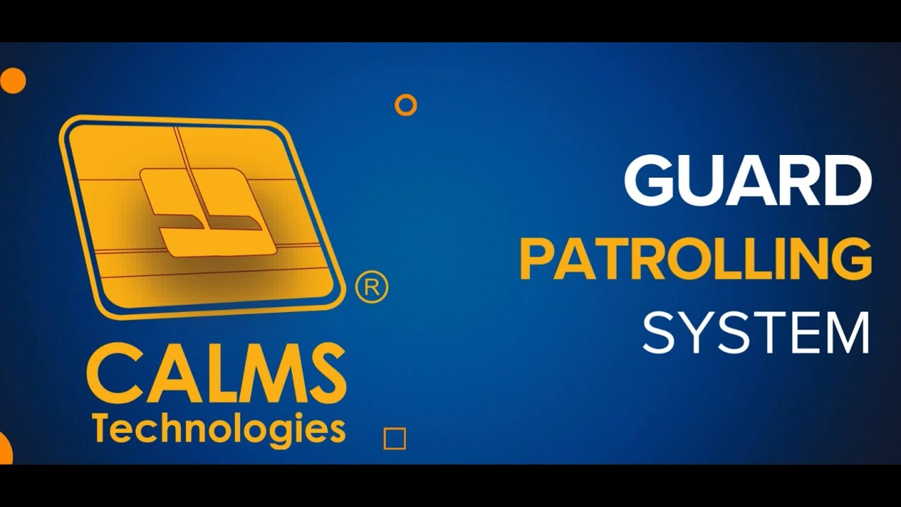 CALMS GUARD TOUR SYSTEM