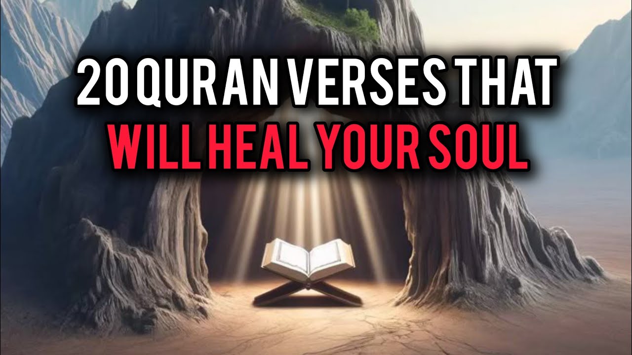 20 Healing Quran Verses to Bring Comfort & Strength During Hard Times