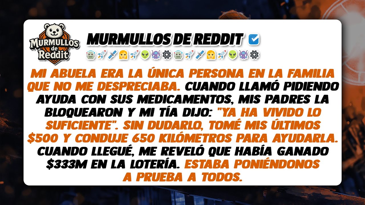 Mi familia ignoró la petición de ayuda de mi abuela. Usé mis últimos $500, ella ganó $333M en la...