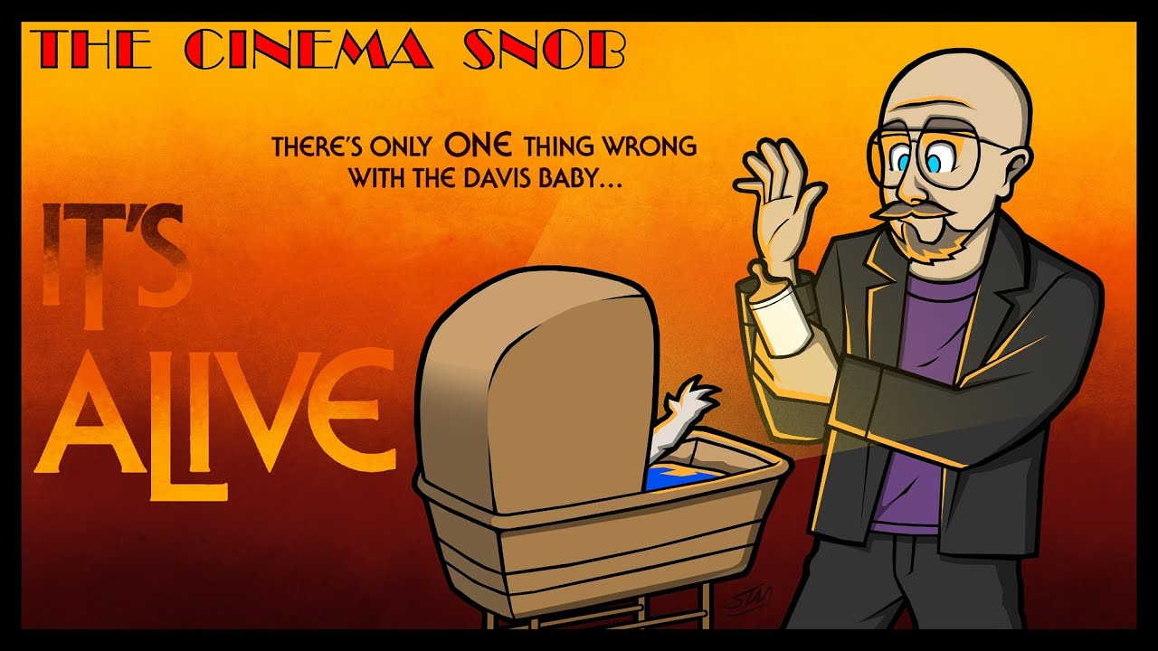 It's Alive - The Cinema Snob