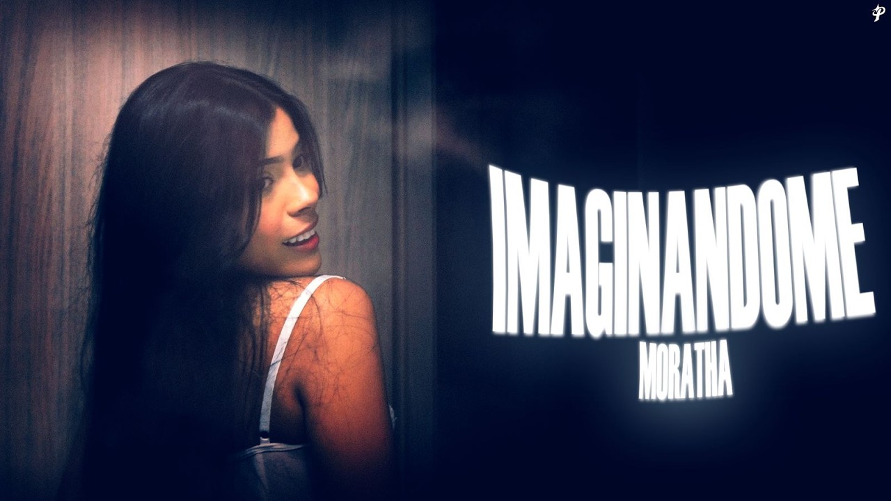 IMAGINÁNDOME 🥀❤️‍🩹💔 (VIDEO OFICIAL) |  MORATHA