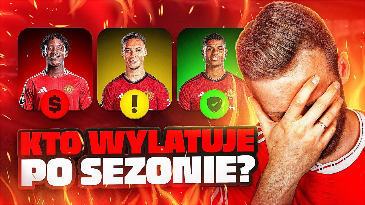 KOGO TRZEBA WYRZUCIĆ? OSĄD PIŁKARZY PO ŻENUJĄCYM SEZONIE MANCHESTERU UNITED!