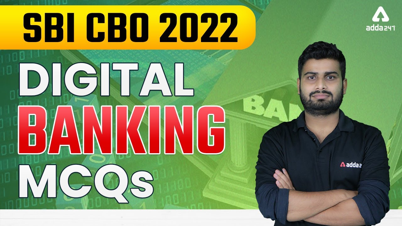 SBI CBO Exam 2021-22 | G.A | Digital Banking MCQs