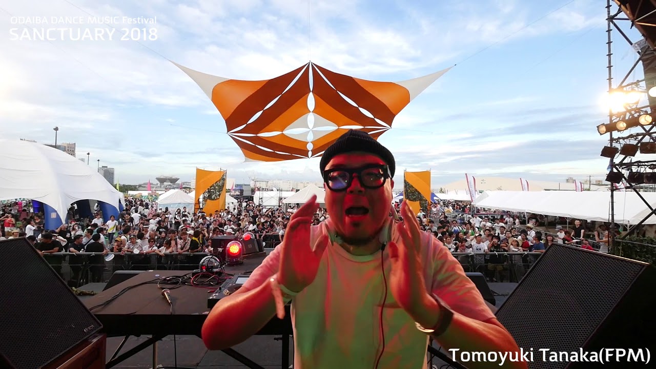 Tomoyuki Tanaka ( FPM )【SANCTUARY 2018】Japan,2018.JUL.08, 17:30~18:20@Earth Stage