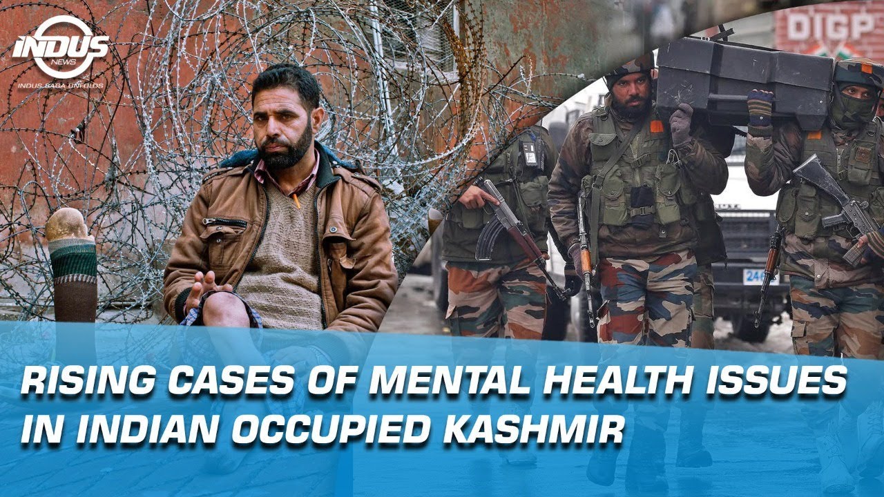 Rising Cases of Mental Health Issues in Indian Occupied Kashmir | Indus News