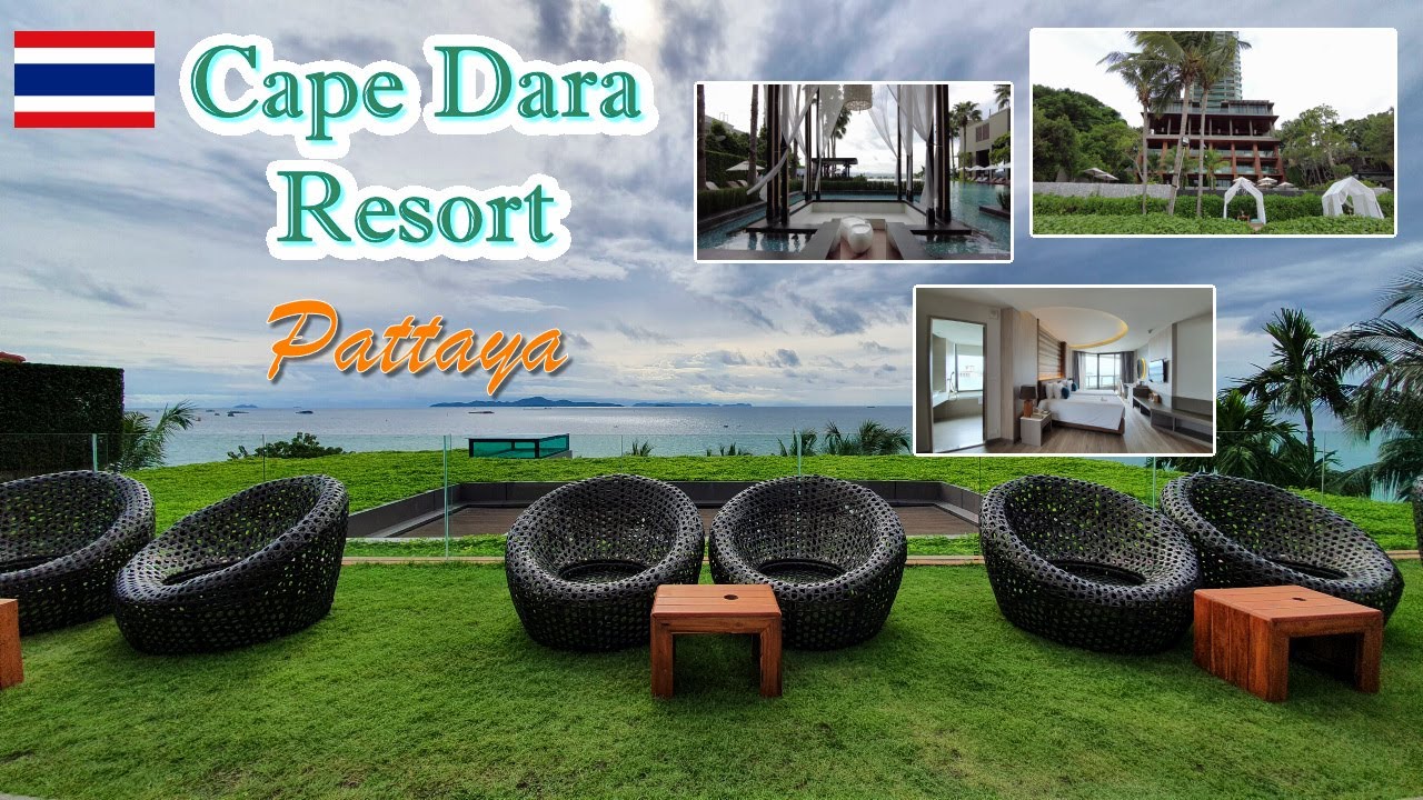 パタヤ｜Cape Dara Resort｜一流ホテル モダンでオシャレなリゾート 4K