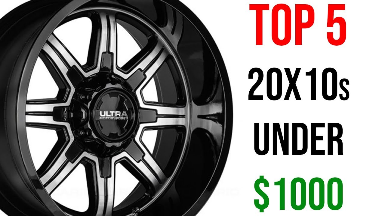 Top 5 20x10 Wheels UNDER $1000!