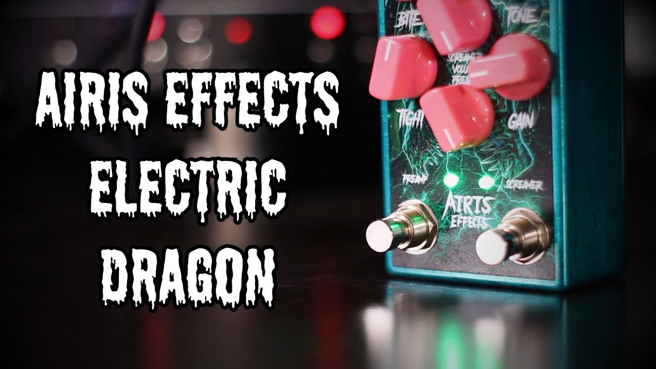 Airis Effects Electric Dragon