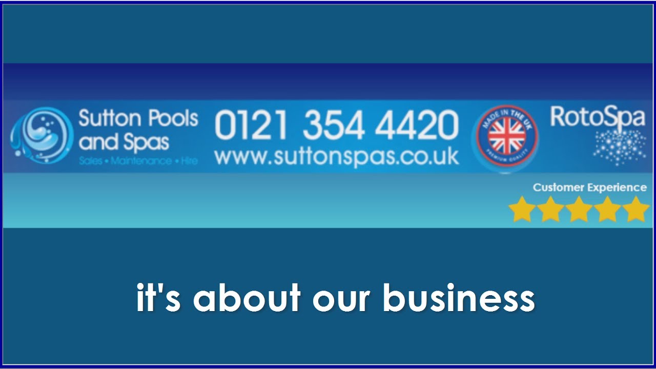 Sutton Pools & Spas and RotoSpa - About Our Business
