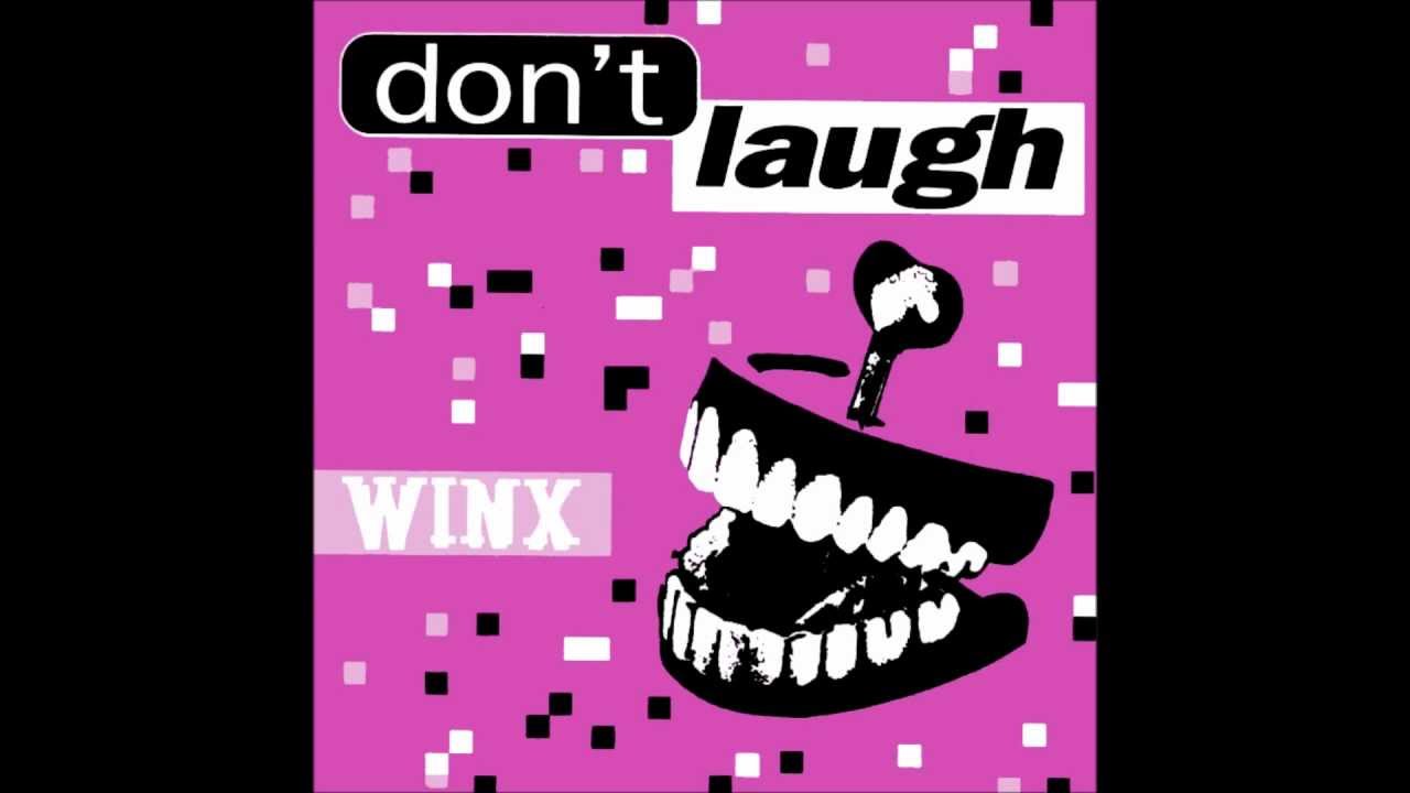 Winx - Don't laugh