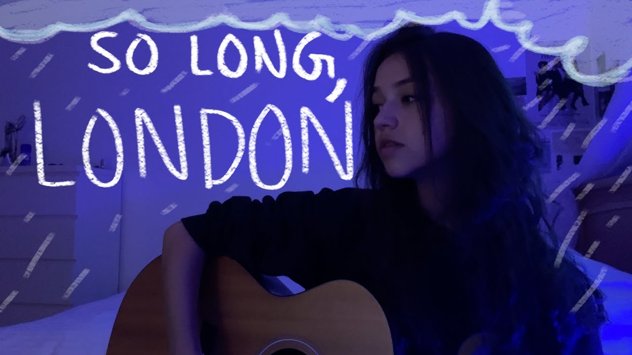 so long, london - taylor swift (cover)