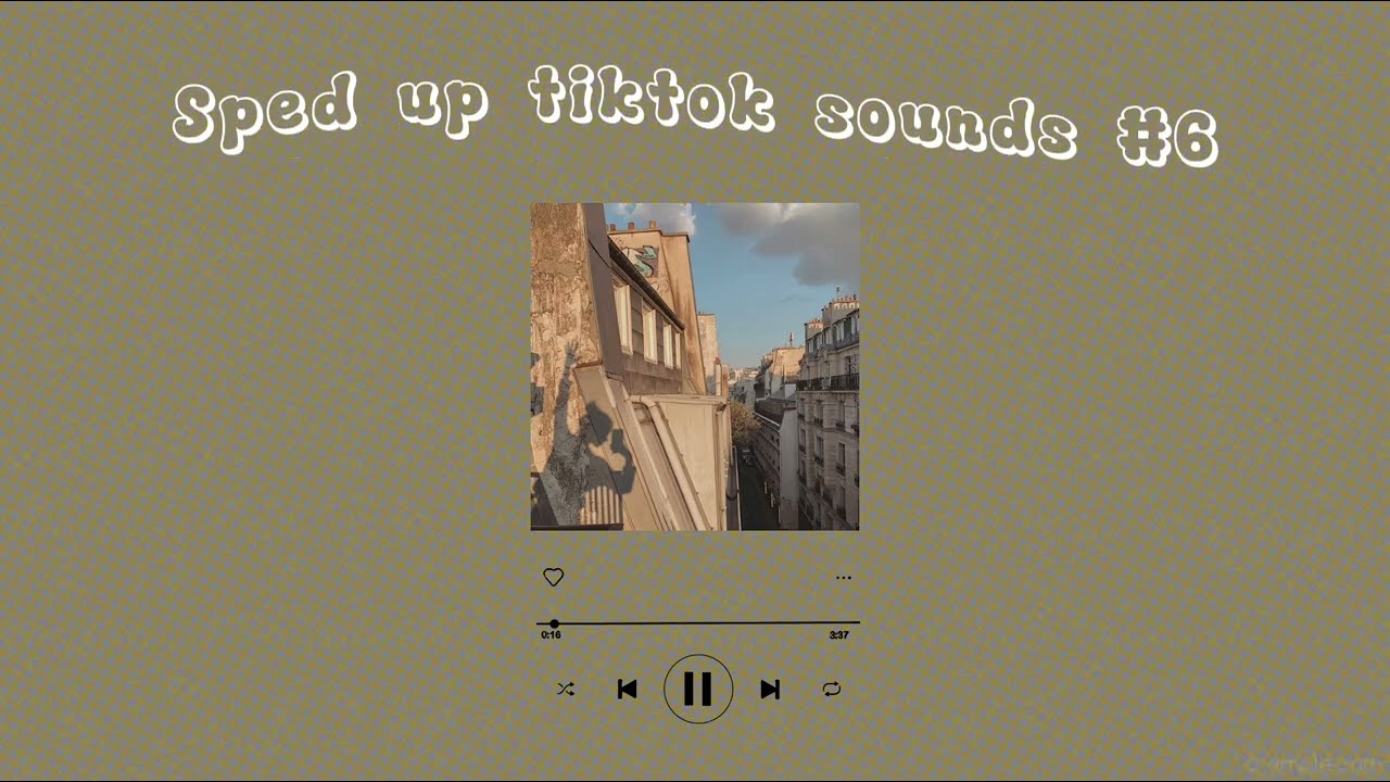 sped up tiktok sounds #6