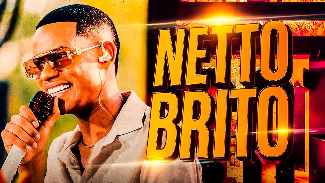 NETTO BRITO (BODY SPLASH 2025) - REPERTÓRIO NOVO - AS MELHORES DE 2025 ATUALIZADO