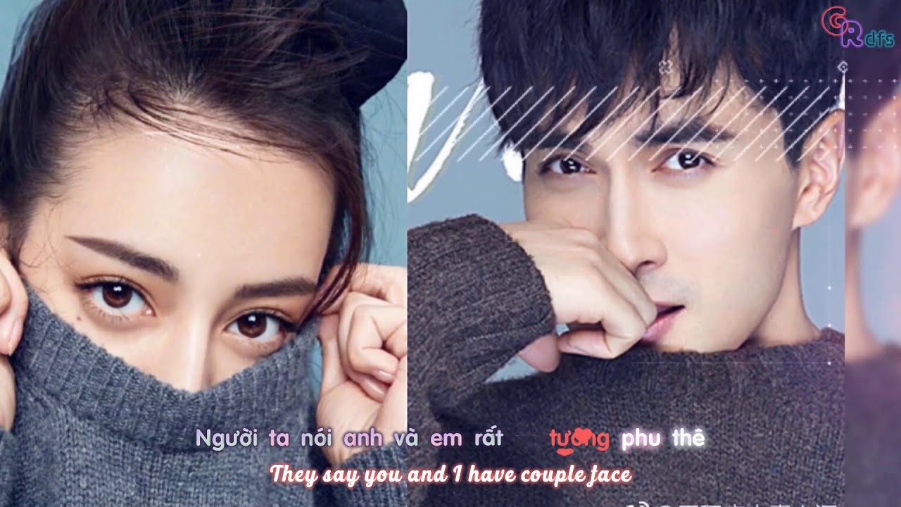 【光热CP】FMV Couple Face _ Tướng Phu Thê【 夫妻臉 】胖虎老田 蕭小 M | Cao Vỹ Quang x Địch Lệ Nhiệt Ba 高伟光迪丽热巴