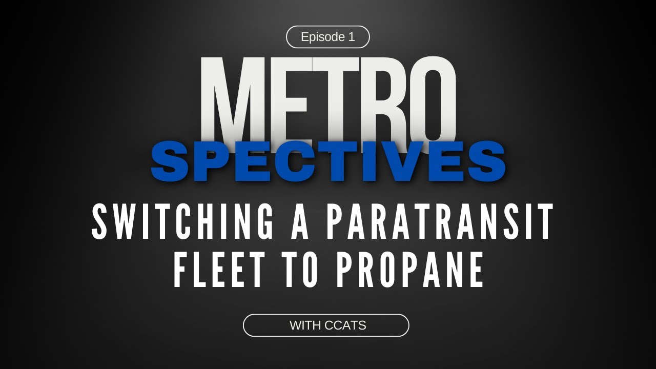 How CCATS Switched its Paratransit Fleet to Propane and Realized True Savings
