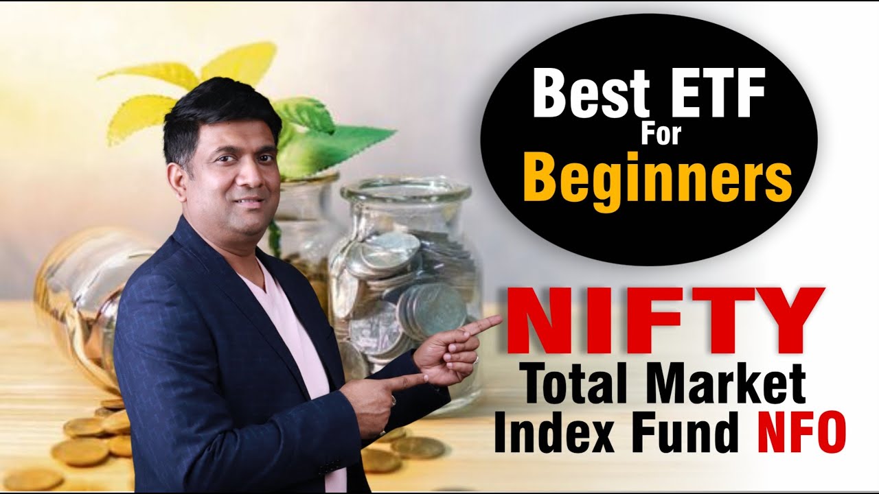 Best ETF for Beginners | Nifty Total Market Index Fund