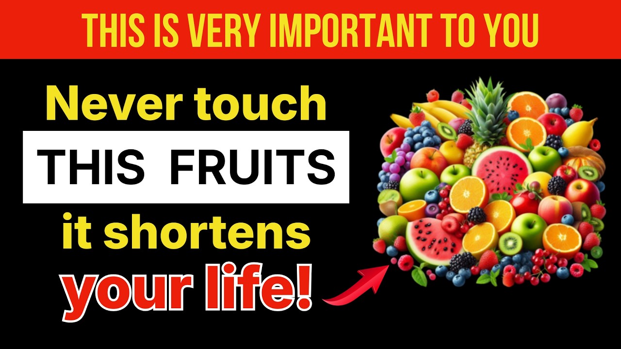 Age 60 and Up? 4 WORST Fruits You Should NEVER Touch and 4 You MUST Eat Daily