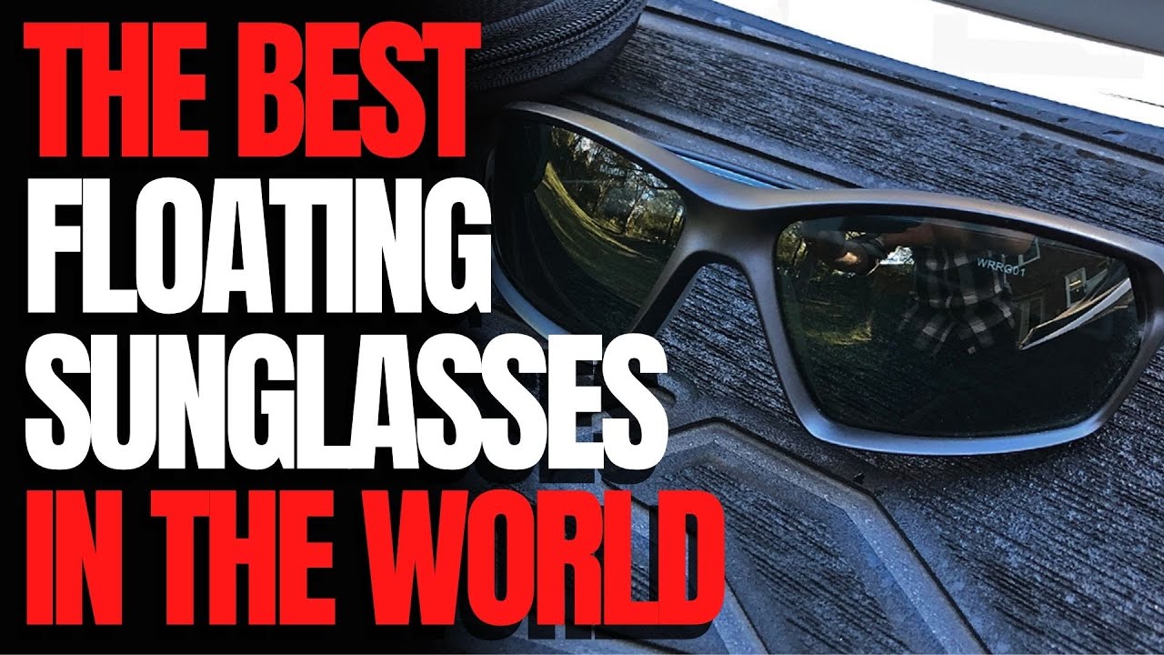 The Best Floating Sunglasses in The World: The Watercraft Journal IRL
