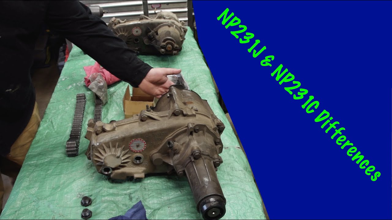 NP231C and NP231J Transfer Case Differences