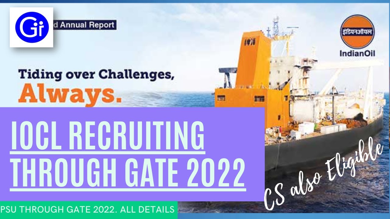 IOCL Recruitment Through Gate 2022 Out - PSU through GATE 2022